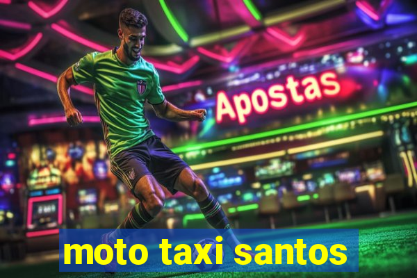 moto taxi santos